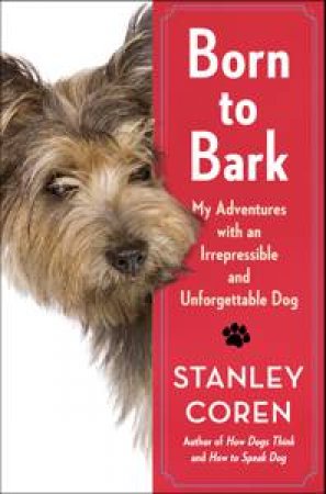 Born to Bark by Stanley Coren