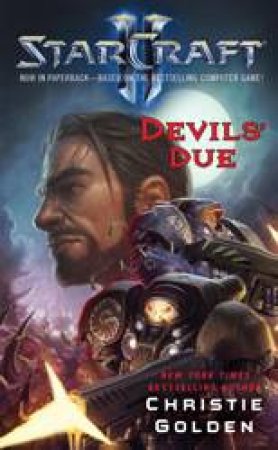 Starcraft II: Devils' Due by Christie Golden