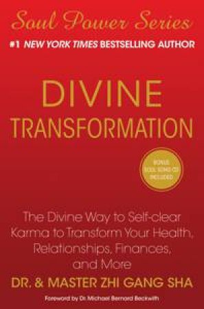 Divine Transformation by Zhi Gang Sha