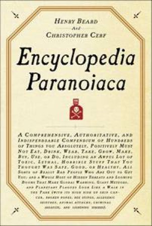 Encyclopedia Paranoiaca by Henry Beard & Christopher Cerf