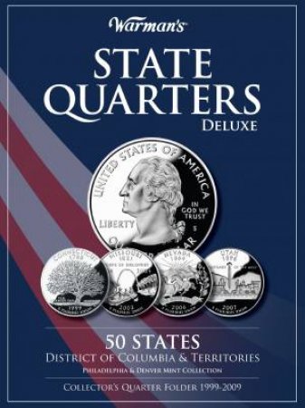 State Quarters 1999-2009 Deluxe Collector's Folder by EDITORS WARMAN'S