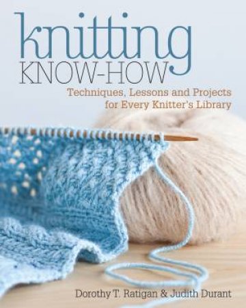 Knitting Know-How by JUDITH DURANT