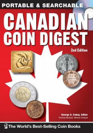 Canadian Coin Digest CD by GEORGE S CUHAJ