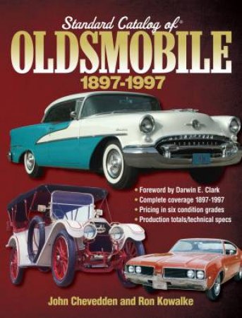 Standard Catalog of Oldsmobile, 1897-1997 by EDITORS OLD CARS WEEKLY