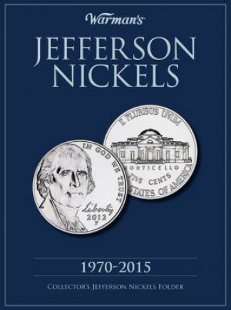 Jefferson Nickels 1970-2015 by EDITORS KRAUSE PUBLICATIONS