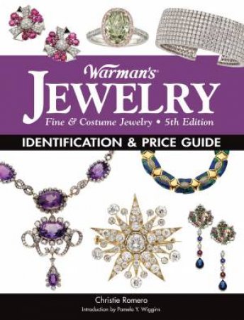 Warman's Jewelry, 5th edition by CHRISTIE ROMERO