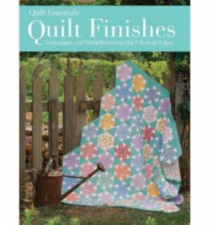 Quilt Finishes by DARLENE ZIMMERMAN