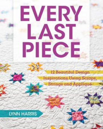 Every Last Piece by LYNN HARRIS