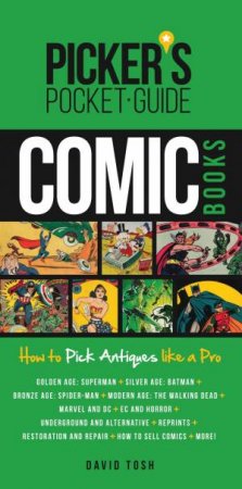 Picker's Pocket Guide ? Comic Books by DAVID TOSH