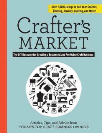 Crafter's Market 2017 by ABIGAIL PATNER GLASSENBERG