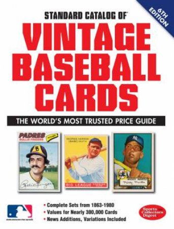 Standard Catalog of Vintage Baseball Cards by SPORTS COLLECTORS DIGEST