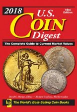 2018 US Coin Digest The Complete Guide to Current Market Values