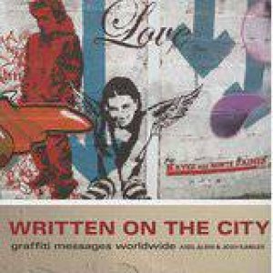 Written on the City by AXEL ALBIN