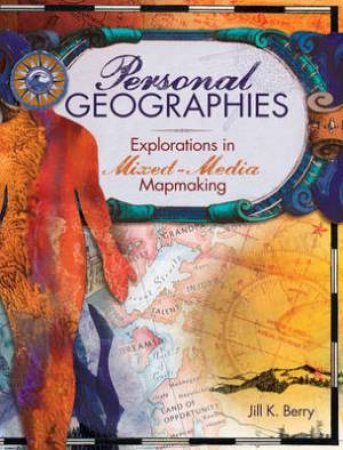 Personal Geographies by JILL K. BERRY