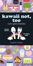 Kawaii Not Too