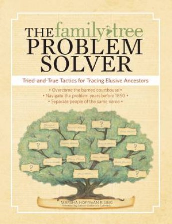 Family Tree Problem Solver by MARSHA HOFFMAN RISING