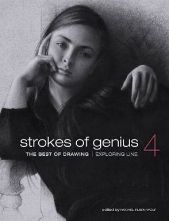 Strokes of Genius 4 by RACHEL RUBIN WOLF