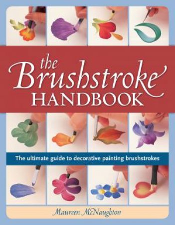 Brushstroke Handbook (NIP) by MAUREEN MCNAUGHTON