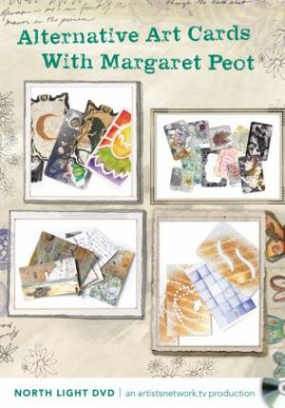 Alternative Art Cards With Margaret Peot by MARGARET PEOT