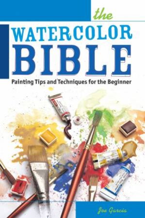 Watercolor Bible [NIP] by JOE GARCIA