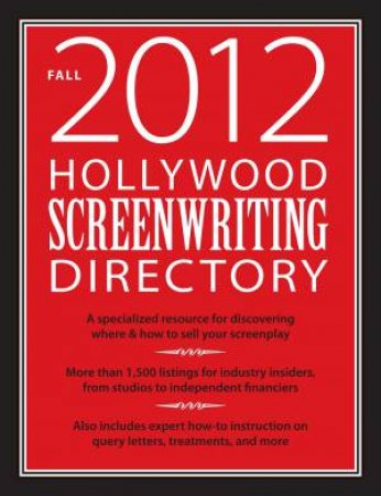 Hollywood Screenwriting Directory by WRITER'S STORE EDITORS