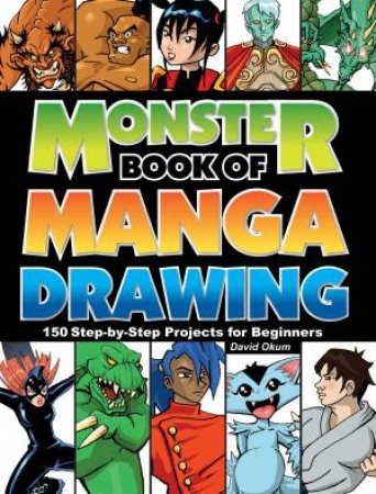 Monster Book of Manga Drawing by DAVID OKUM