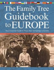 Family Tree Guidebook to Europe 2nd Edition