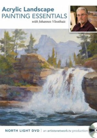 Acrylic Landscape Painting Essentials with Johannes Vloothuis by JOHANNES VLOOTHUIS