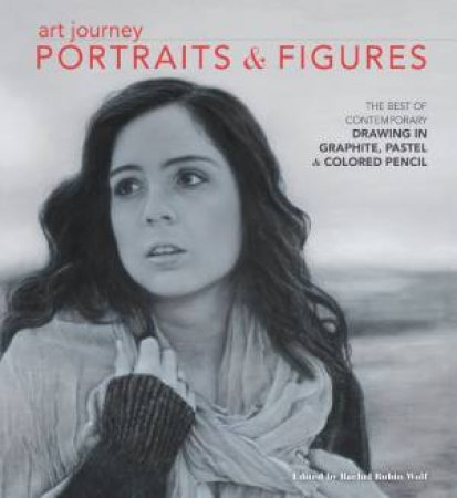 Art Journey Portraits and Figures by RACHEL RUBIN WOLF