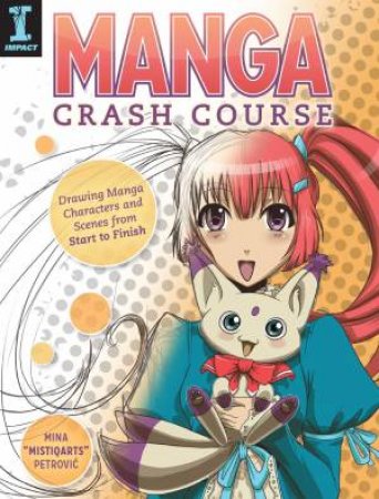 Manga Crash Course by Mina Petrovic