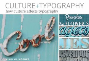 Culture+Typography by NIKKI VILLAGOMEZ