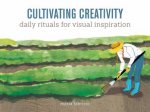 Cultivating Creativity