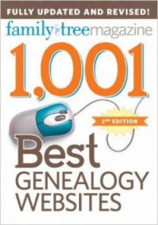 1001 Best Genealogy Websites by FAMILY TREE MAGAZINE