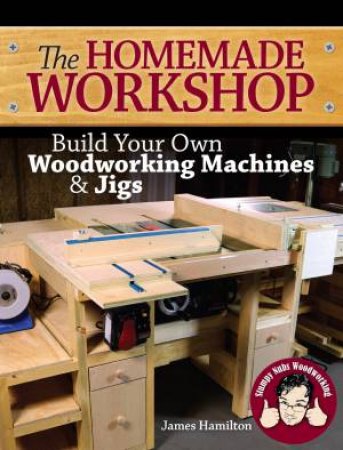 Homemade Workshop by HAMILTON JAMES STUMPY NUBS