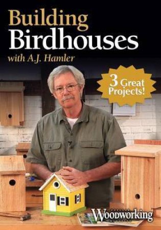 Birdhouses with AJ Hamler by A.J. HAMLER