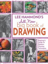 Lee Hammonds All New Big Book Of Drawing