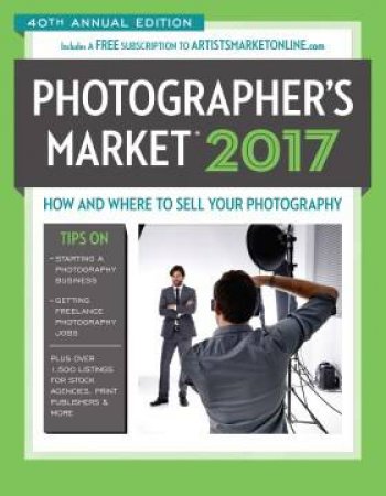 2017 Photographer's Market by MARY BURZLAFF BOSTIC