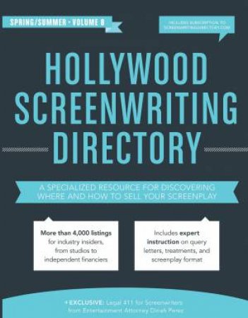 Hollywood Screenwriting Directory Spring/Summer 8th Edition by DOUMA / PEREZ