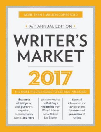 Writer's Market 2017 by Robert Lee Brewer