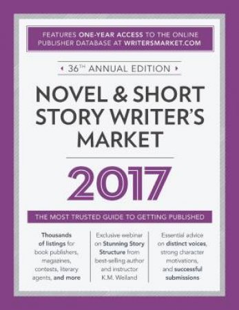 Novel and Short Story Writer's Market 2017 by RACHEL RANDALL