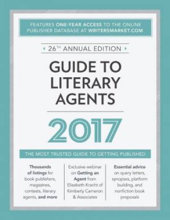 Guide to Literary Agents 2017 by CHUCK SAMBUCHINO