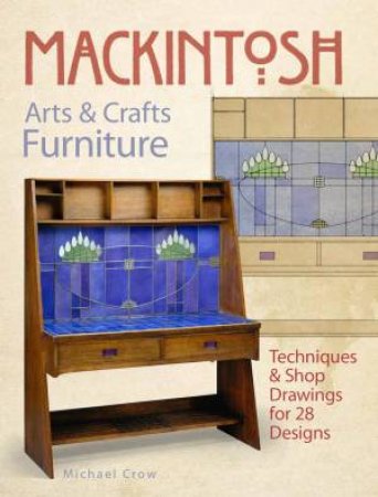 Mackintosh Furniture by Michael Crow