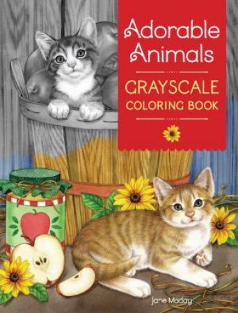 Adorable Animals Grayscale Coloring Book by JANE MADAY