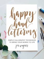 Happy Hand Lettering Calligraphy Techniques