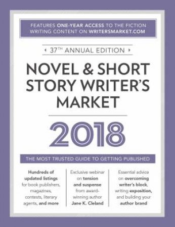 Novel And Short Story Writer's Market 2018 by Rachel Randall