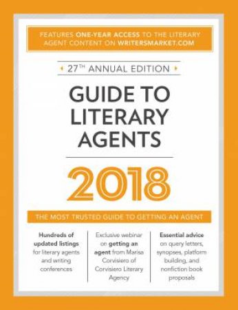 Guide to Literary Agents 2018 by Cris Freese