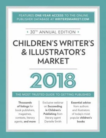 Children's Writer's and Illustrator's Market 2018 by CRIS FREESE