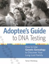 Adoptees Guide To DNA Testing