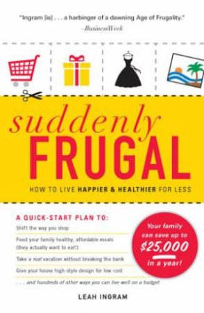 Suddenly Frugal by Leah Ingram