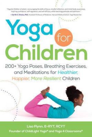 Yoga for Children by Lisa Flynn